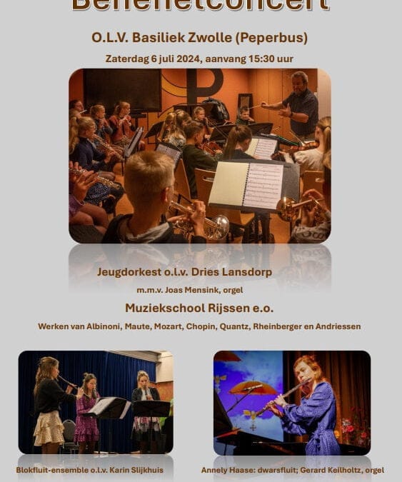 Zaterdag 6 juli in Zwolle: Schoolorkest, blokfluit, dwarsfluit en orgel